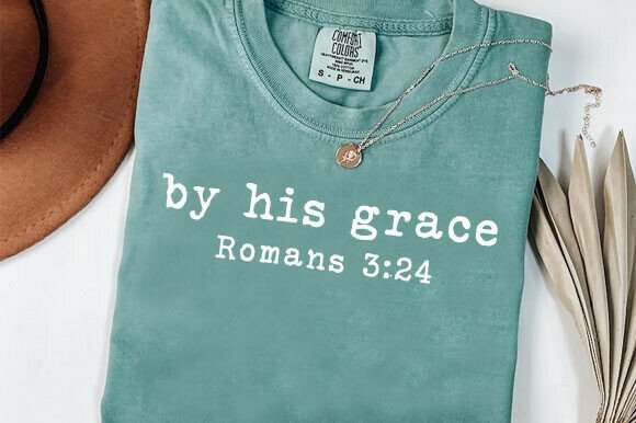 By His Grace SVG, Christian Shirt T-Shirt Designs