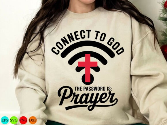 Connect to God Prayer SVG, Christian F T-Shirt Designs