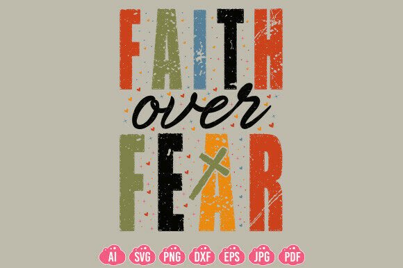 Faith over Fear PNG, Boho Christian SVG — T-Shirt Designs