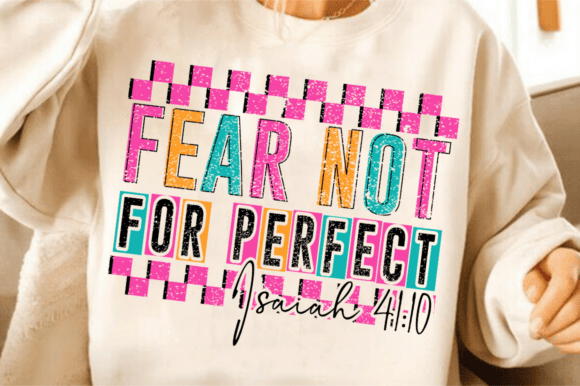 Fear Not Isaiah 41:10 SVG for T-Shirt Designs